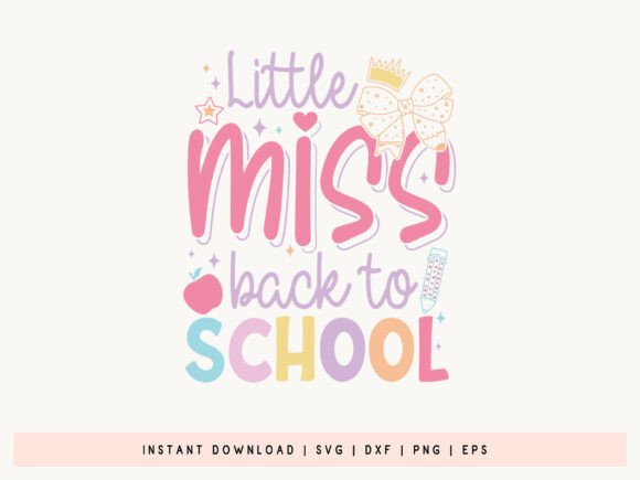 Coquette Little Miss Back to School SVG: A Creative Asset for Modern Designers and Entrepreneurs